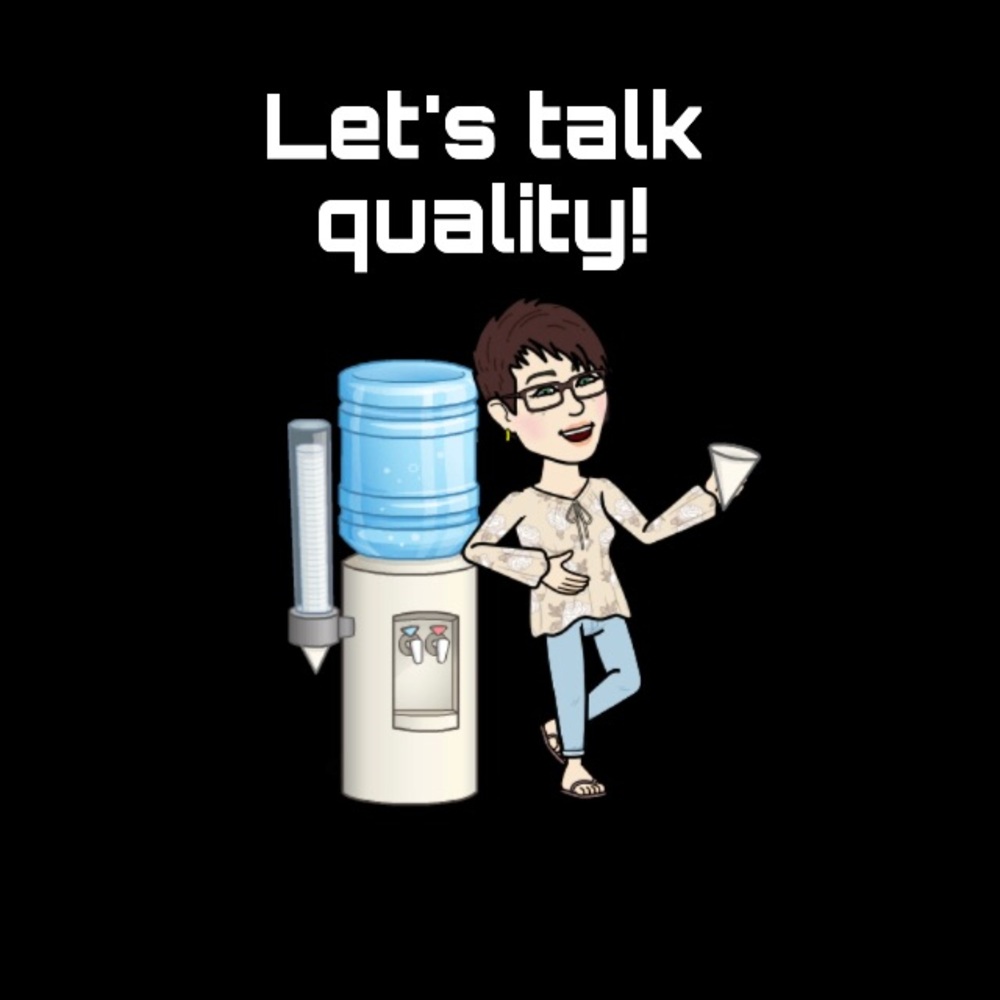 🗣Let’s Talk Quality!🗣